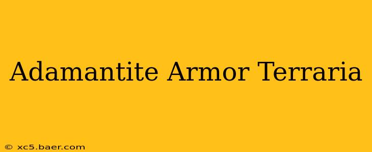 Adamantite Armor Terraria