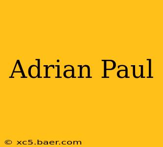 Adrian Paul