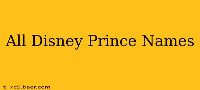 All Disney Prince Names