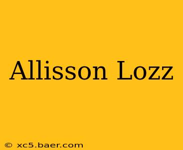Allisson Lozz