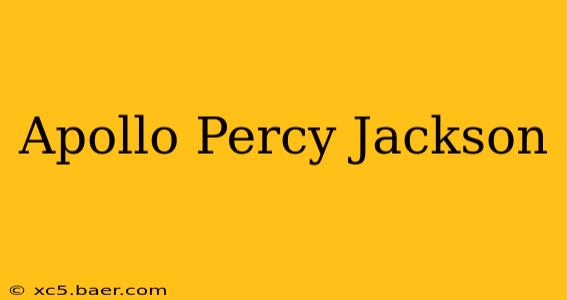 Apollo Percy Jackson