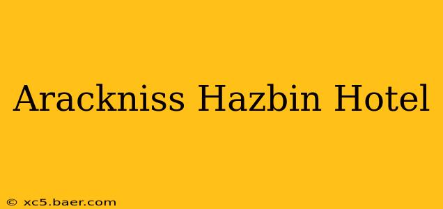 Arackniss Hazbin Hotel