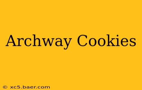 Archway Cookies