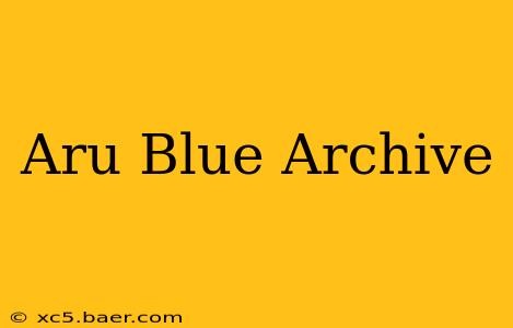 Aru Blue Archive