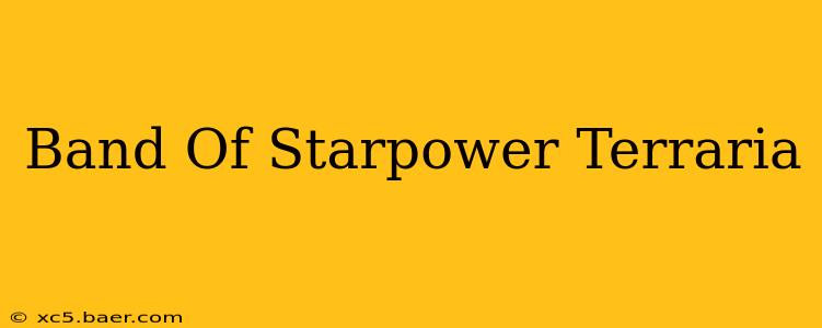 Band Of Starpower Terraria