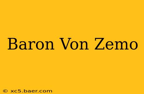 Baron Von Zemo