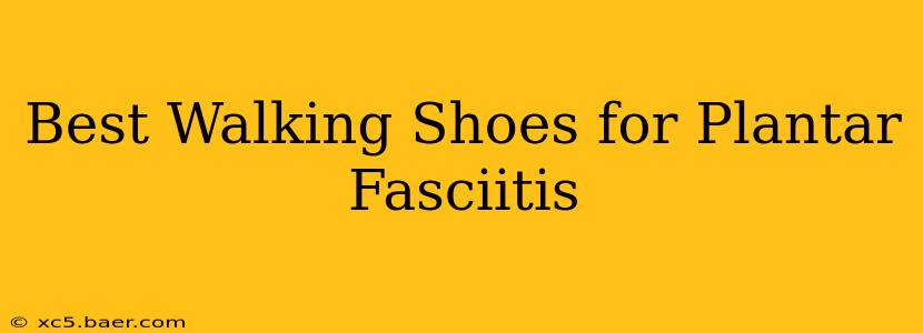 Best Walking Shoes for Plantar Fasciitis