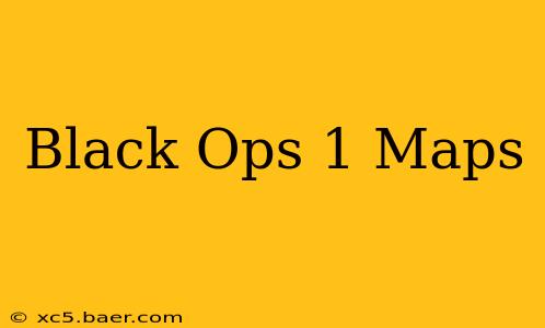 Black Ops 1 Maps