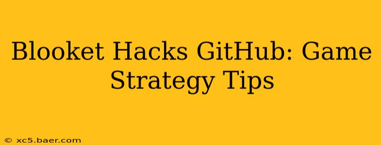 Blooket Hacks GitHub: Game Strategy Tips