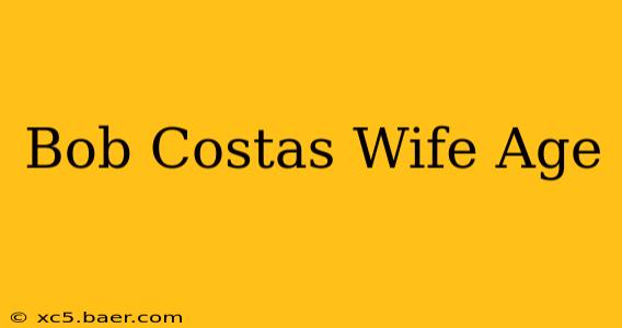 Bob Costas Wife Age