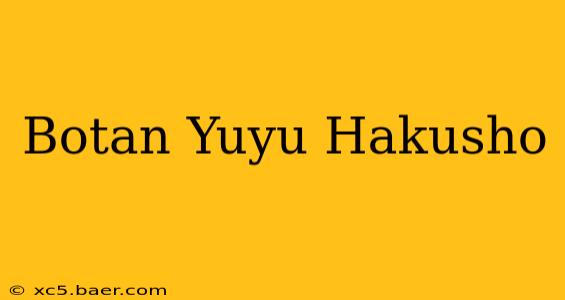 Botan Yuyu Hakusho