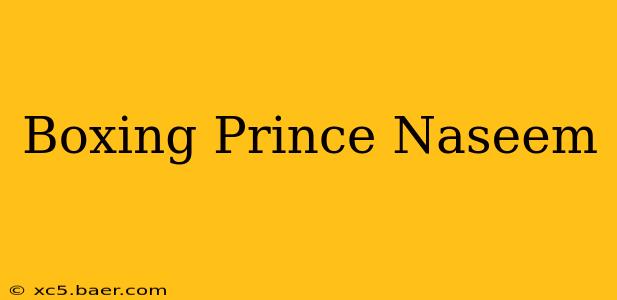 Boxing Prince Naseem