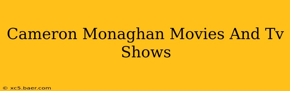 Cameron Monaghan Movies And Tv Shows