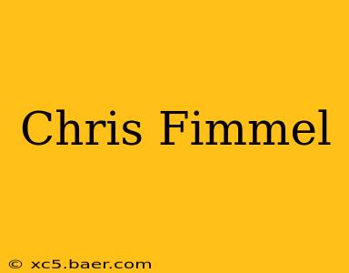 Chris Fimmel