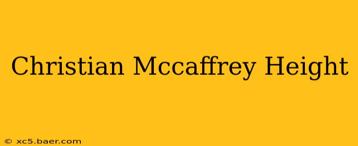 Christian Mccaffrey Height