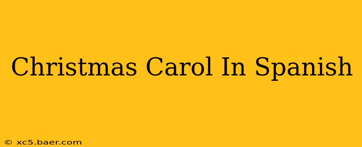 Christmas Carol In Spanish