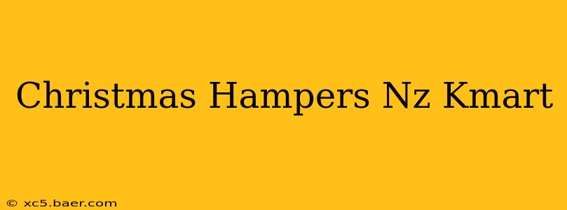 Christmas Hampers Nz Kmart