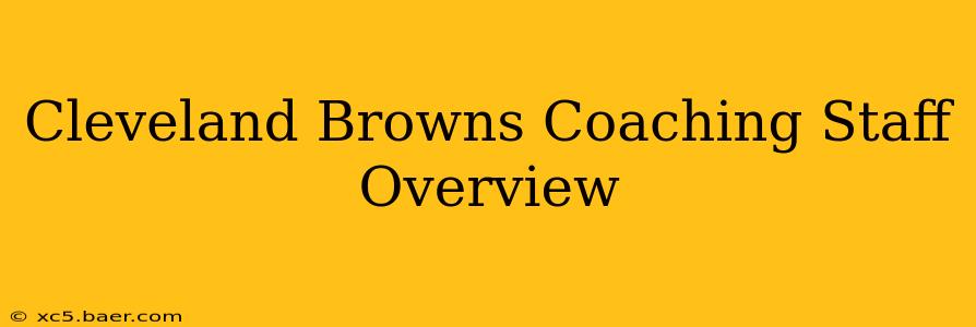 Cleveland Browns Coaching Staff Overview