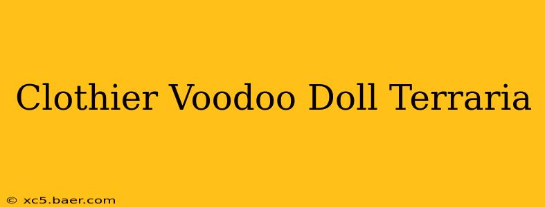 Clothier Voodoo Doll Terraria