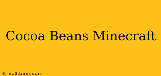 Cocoa Beans Minecraft