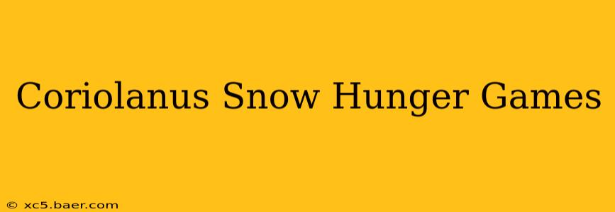 Coriolanus Snow Hunger Games