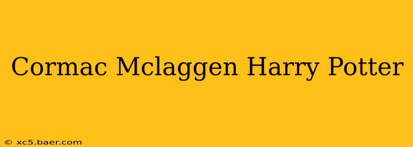 Cormac Mclaggen Harry Potter