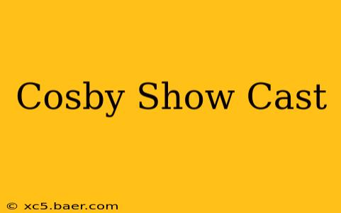 Cosby Show Cast