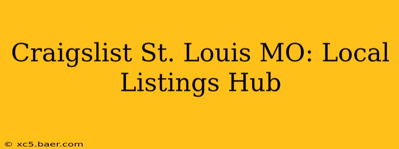 Craigslist St. Louis MO: Local Listings Hub