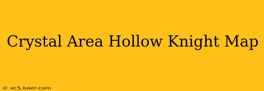 Crystal Area Hollow Knight Map