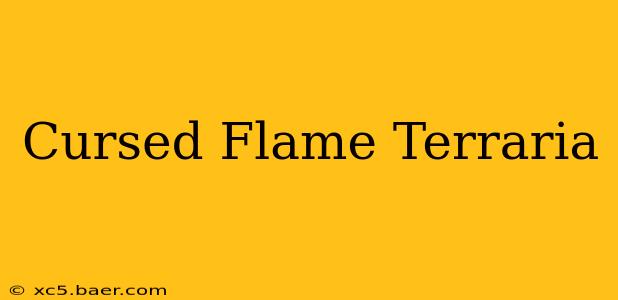 Cursed Flame Terraria