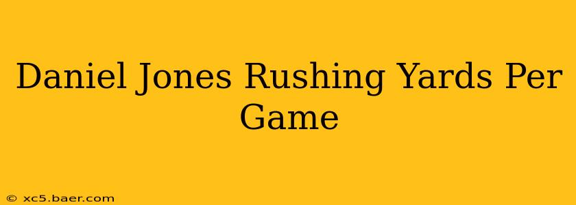 Daniel Jones Rushing Yards Per Game