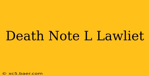 Death Note L Lawliet