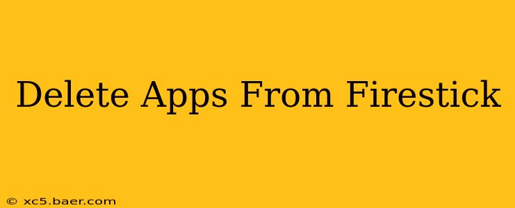 Delete Apps From Firestick