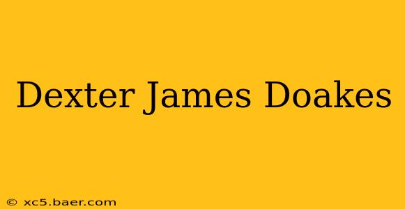Dexter James Doakes