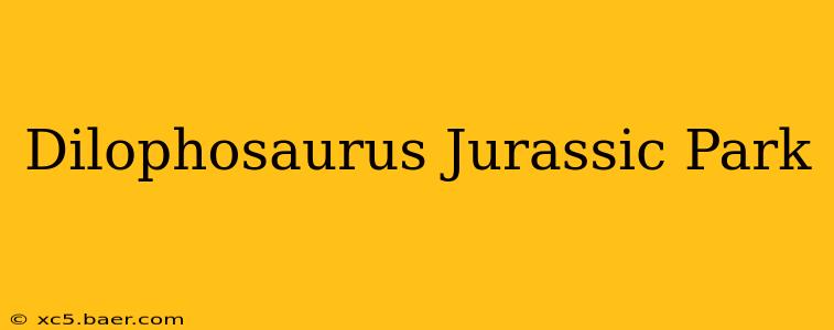 Dilophosaurus Jurassic Park
