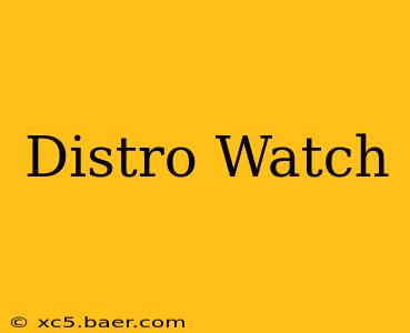 Distro Watch