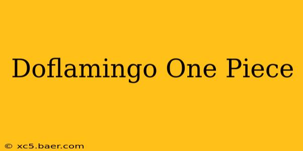 Doflamingo One Piece