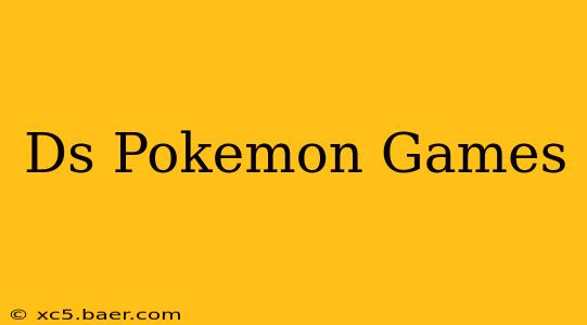 Ds Pokemon Games