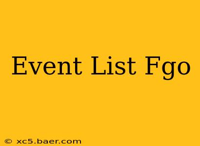 Event List Fgo