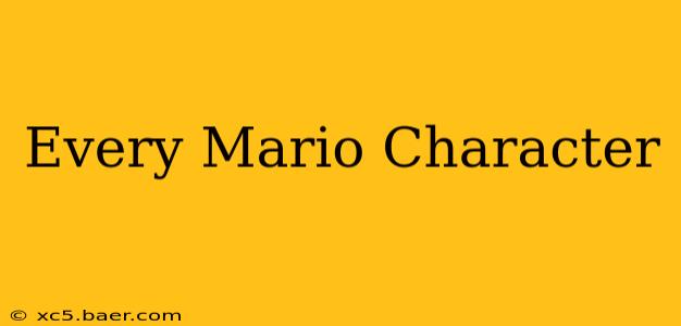 Every Mario Character