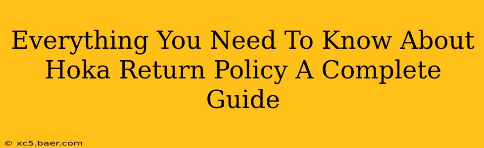 Everything You Need To Know About Hoka Return Policy A Complete Guide