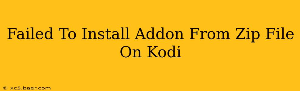 Failed To Install Addon From Zip File On Kodi