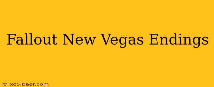 Fallout New Vegas Endings