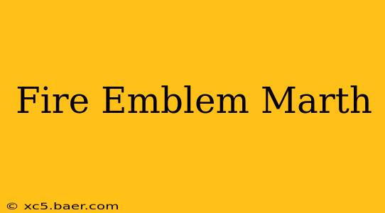 Fire Emblem Marth