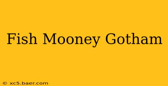 Fish Mooney Gotham