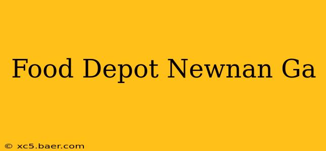 Food Depot Newnan Ga