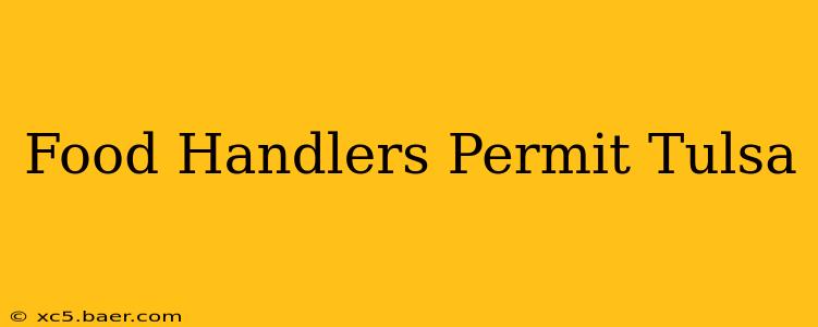 Food Handlers Permit Tulsa