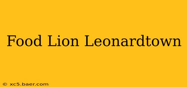 Food Lion Leonardtown