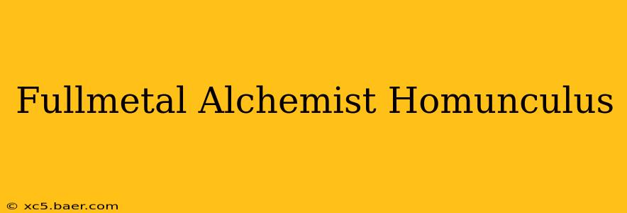 Fullmetal Alchemist Homunculus