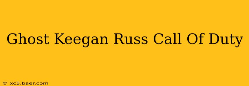 Ghost Keegan Russ Call Of Duty